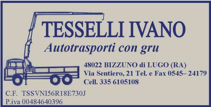 Tesselli Ivano, autotrasporti con gru - Via Sentiero Bizzuno, 21 - 48022 Bizzuno di Lugo (RA)